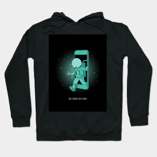 Just Visiting This Planet Hoodie